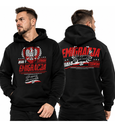 BLUZA Z KAPTUREM EMIGRACJA